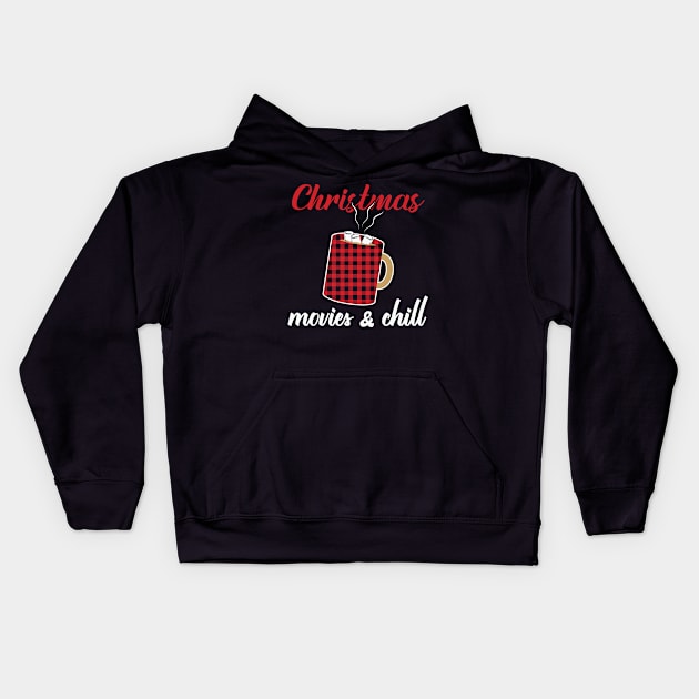 Christmas movies and chill Kids Hoodie by MZeeDesigns